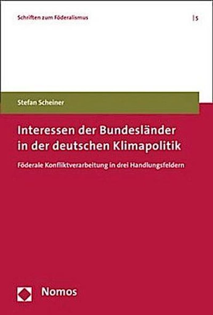 Interessen der Bundesländer in der deutschen Klimapolitik
