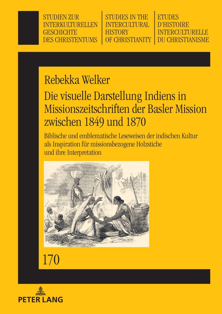 Die visuelle Darstellung Indiens in Missionszeitschriften der Basler Mission zwischen 1849 und 1870