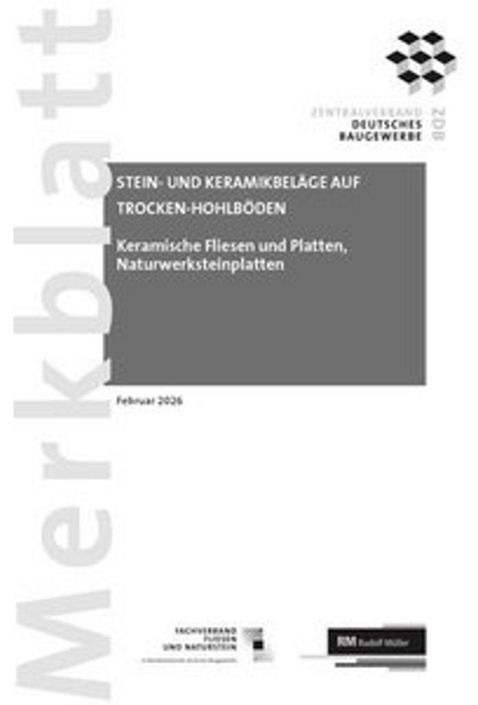 Merkblatt Stein- und Keramikbeläge auf Trocken-Hohlböden: 2026-02