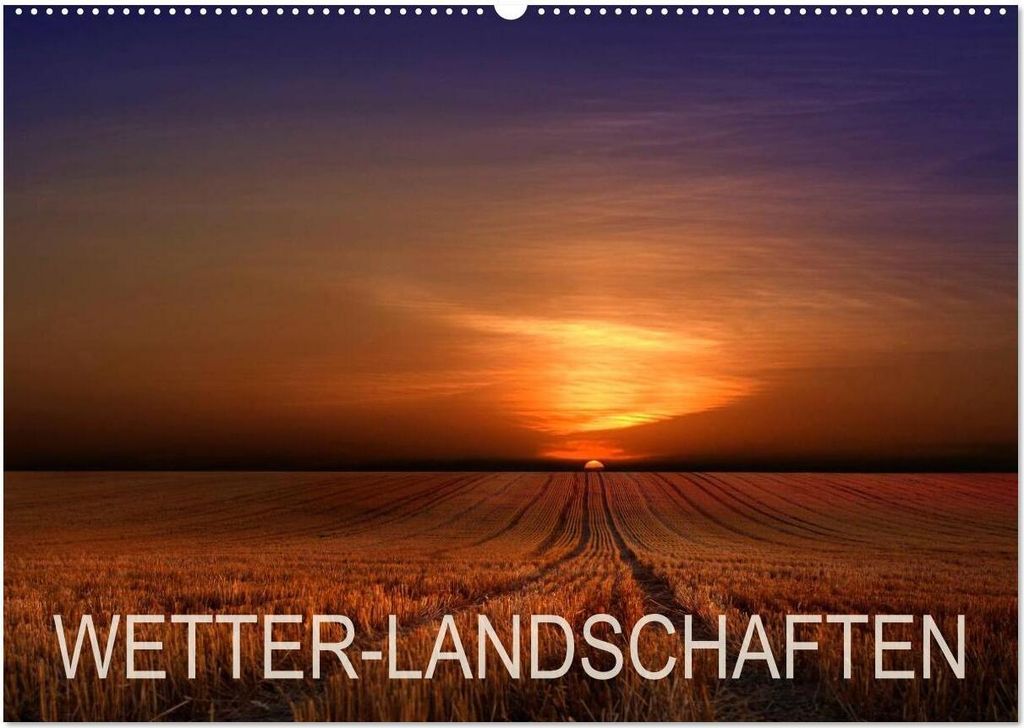 WETTER-LANDSCHAFTEN (Wandkalender 2026 DIN A2 quer), CALVENDO Monatskalender