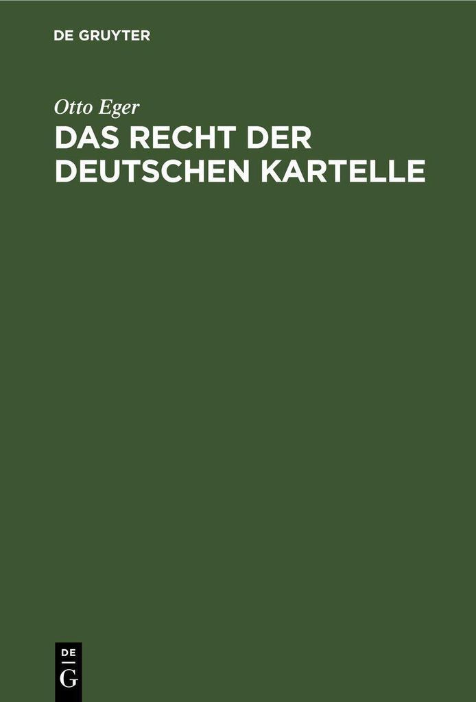 Das Recht der deutschen Kartelle