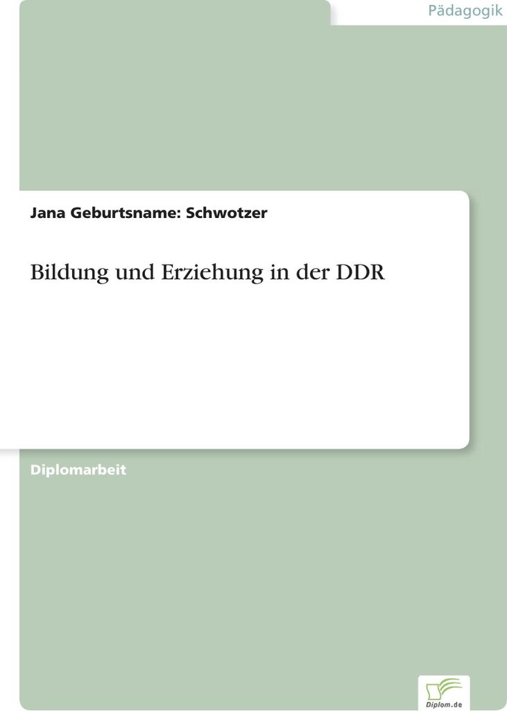 Bildung und Erziehung in der DDR