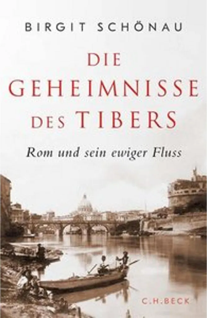 Beau livre d'histoire Die Geheimnisse des Tibers - Secrets du Tibre
