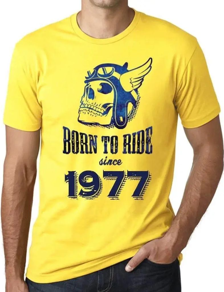 Herren Grafik T-Shirt Geboren um zu fahren seit 1977 – Born To Ride Since 1977 – Geschenk 47. Geburtstag Jahrestag 47 Jahre Jubiläum 47 Jähri...