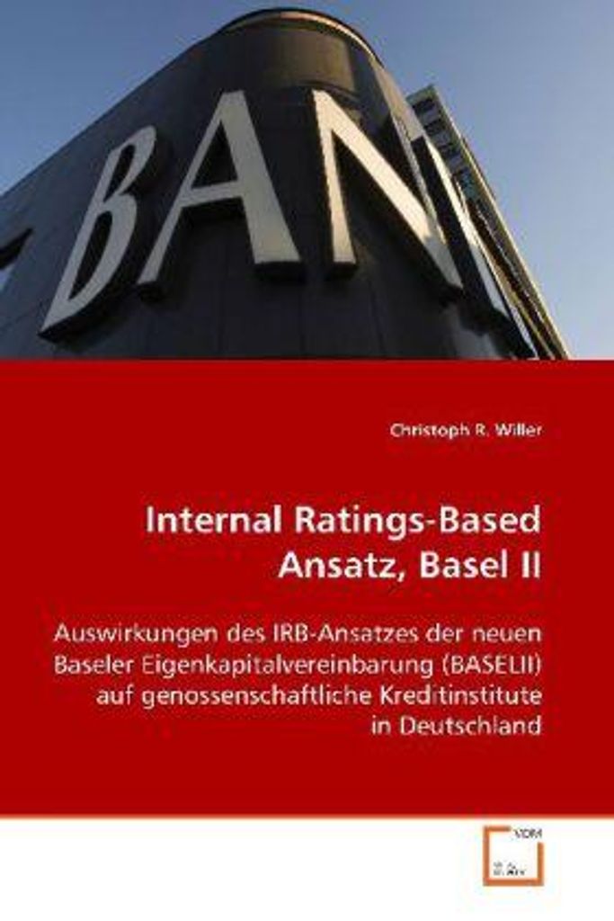 Internal Ratings-Based Ansatz, Basel II