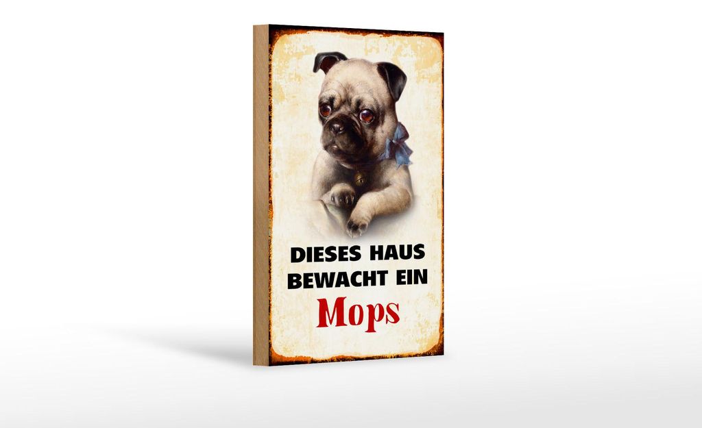 Holzschild Hund 12x18cm dieses Haus bewacht ein Mops
