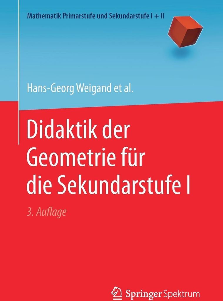 Didaktik der Geometrie für die Sekundarstufe I