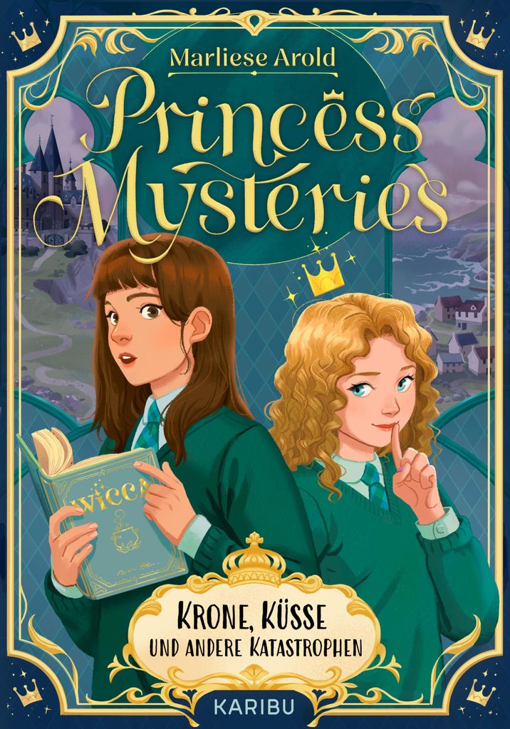 Princess Mysteries - Krone, Küsse und andere Katastrophen