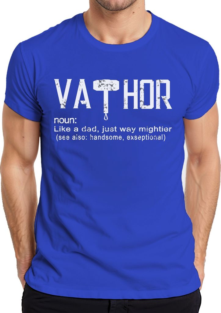 Vathor like a dad just way mightier Vatertag Wikinger Geschenk Herren T-Shirt, Blau, XL