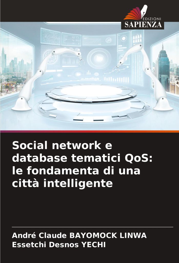 Social network e database tematici QoS: le fondamenta di una città intelligente