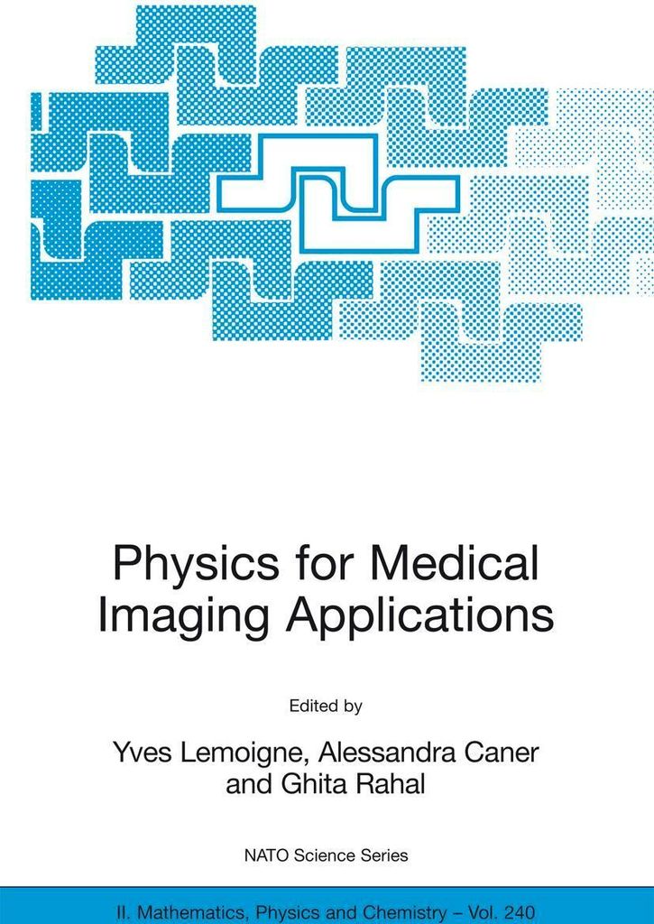 Physics for Medical Imaging Applications