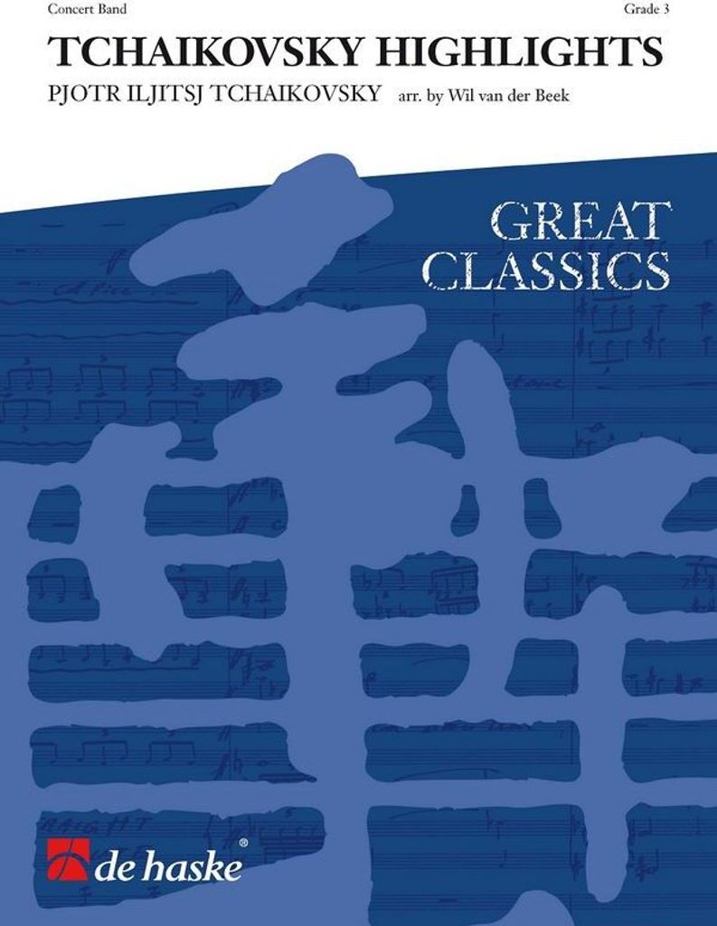 Pyotr Ilyich Tchaikovsky Tchaikovsky HighlightsConcert Band/Harmonie