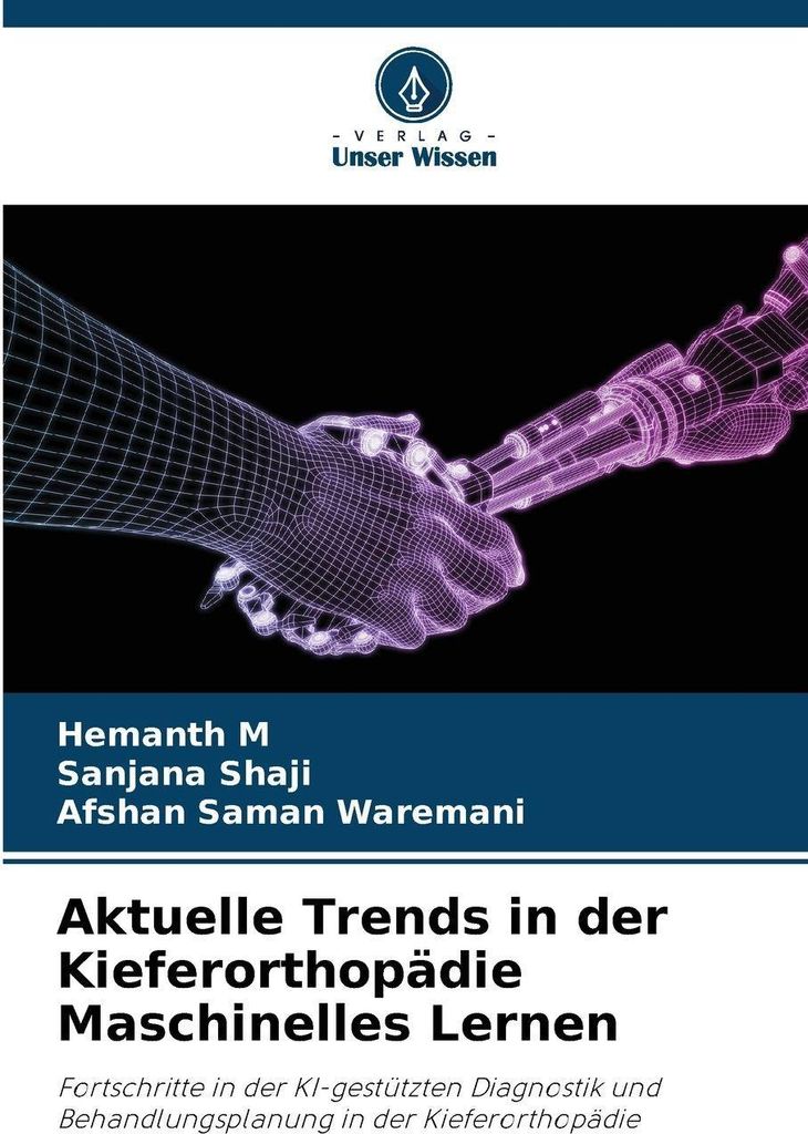 Aktuelle Trends in der Kieferorthopädie Maschinelles Lernen