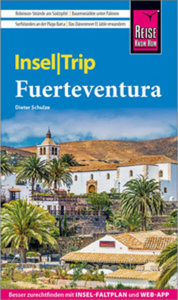 Guide Fuerteventura Reise Know-How pour éviter les foules et tout explorer