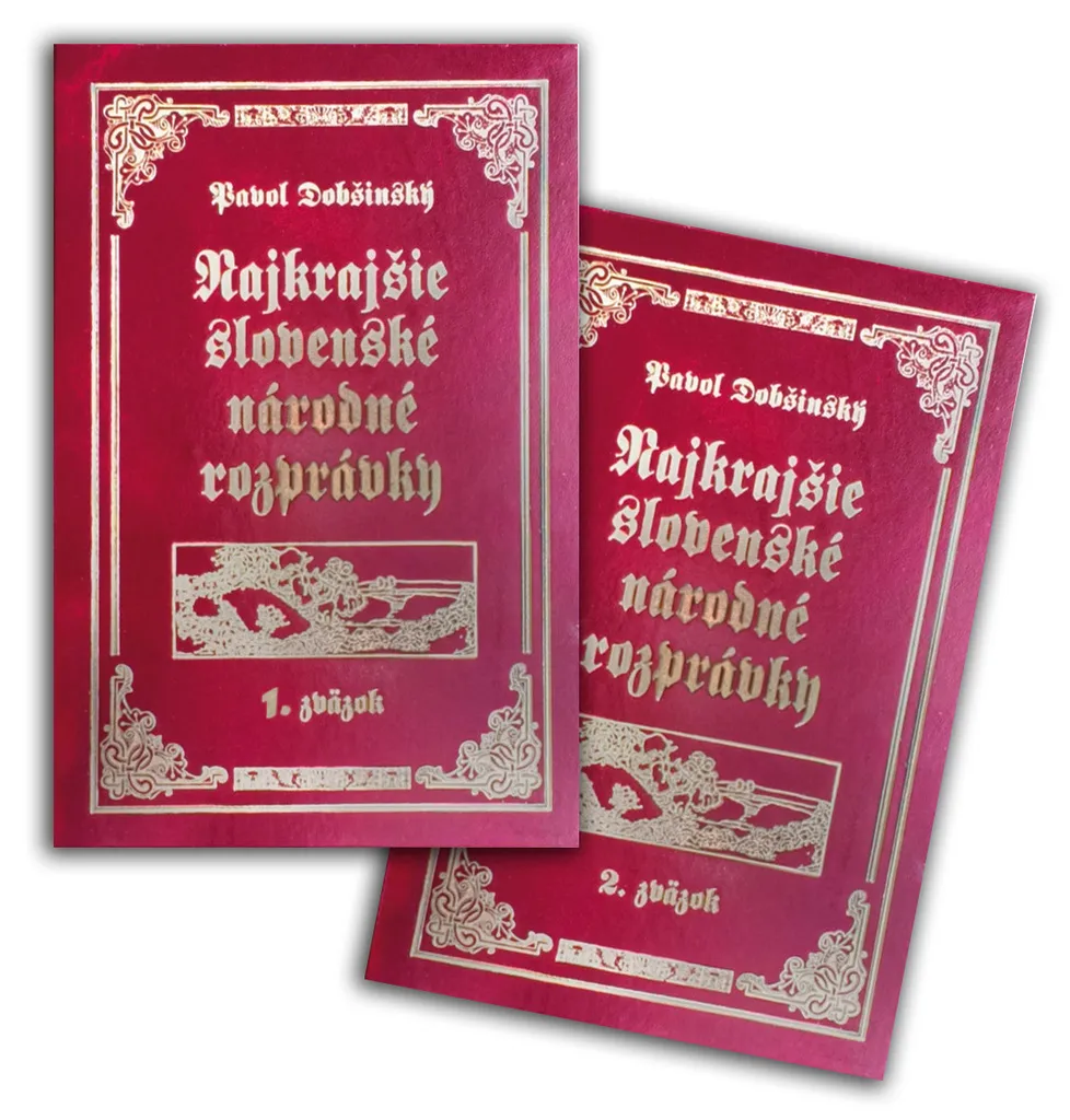 Histoires slovaques pour enfants et adultes Tome 2 Pavol Dobšinský