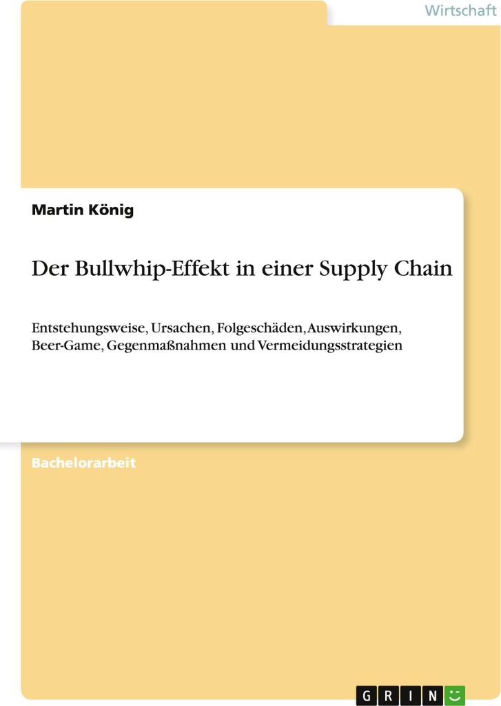 Der Bullwhip-Effekt in einer Supply Chain