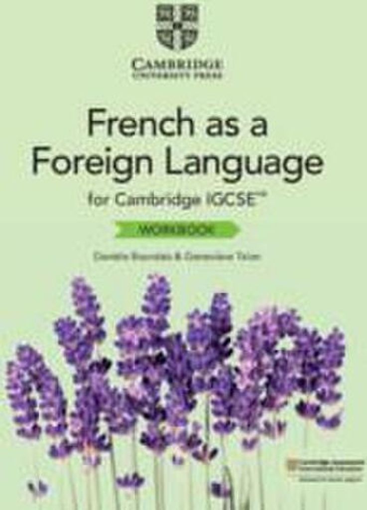 Cambridge IGCSE French as a Foreign Language Workbook