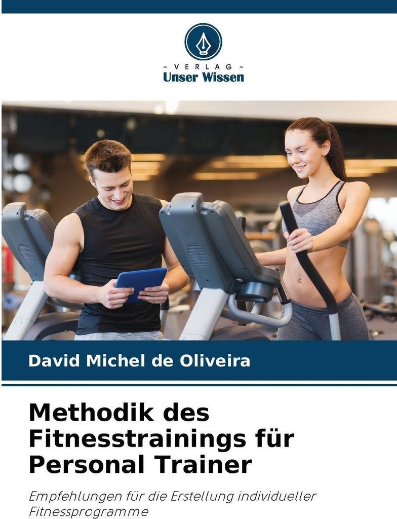 Methodik des Fitnesstrainings für Personal Trainer
