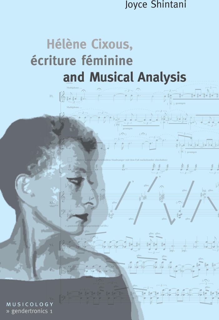Hélène Cixous, écriture féminine and Musical Analysis