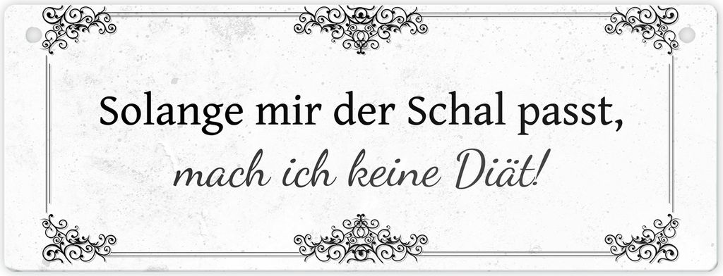 Diät Spruch Metallschild L in 10,5x28cm in Weiß