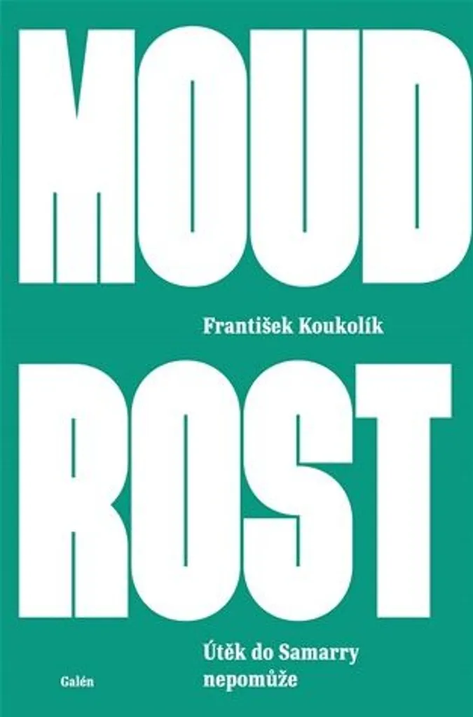 Livre Moudrost Koukolík pour développer son esprit critique et sage