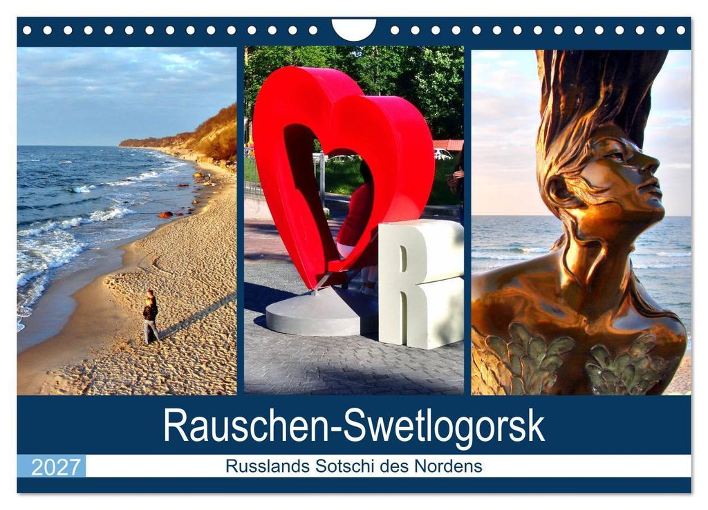 Rauschen-Swetlogorsk - Russlands Sotschi des Nordens (Wandkalender 2027 DIN A4 quer), CALVENDO Monatskalender