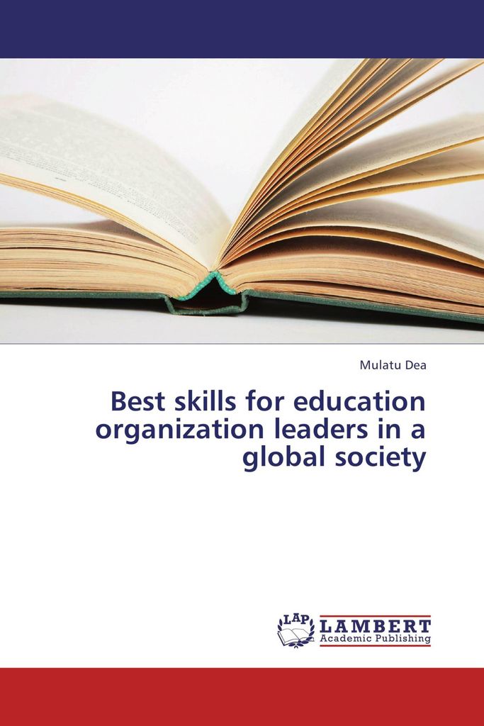 Best skills for education organization leaders in a global society