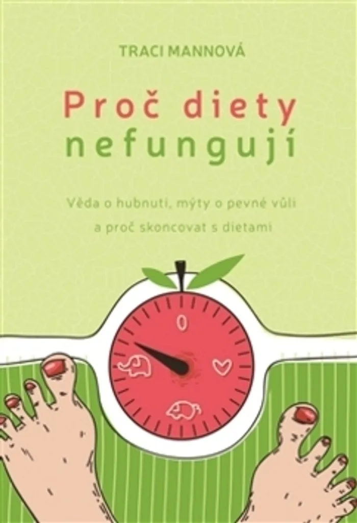 Livre Pourquoi les régimes échouent Guide de Santé et Nutrition Traci Mann