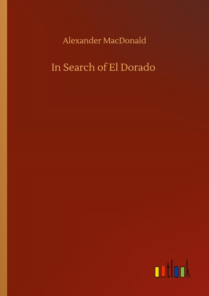 In Search of El Dorado