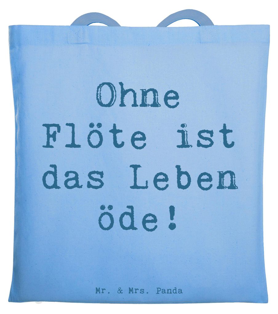 Mr. & Mrs. Panda Jutebeutel Spruch Flöte Leben - Sky Blue - Geschenk, Schultasche, Shopping Tasche, Windinstrument, Einkaufstasche, Flötist, Inst...