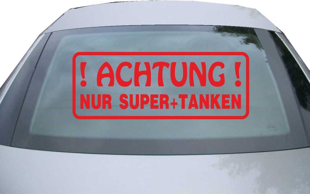 Indigos UG - Aufkleber Heckscheibe & Motorklappe DE2367 - rot - 600x228 mm - ACHTUNG! Nur Super+ tanken - Auto Scheiben Fenster Heckklappe Tuning R...