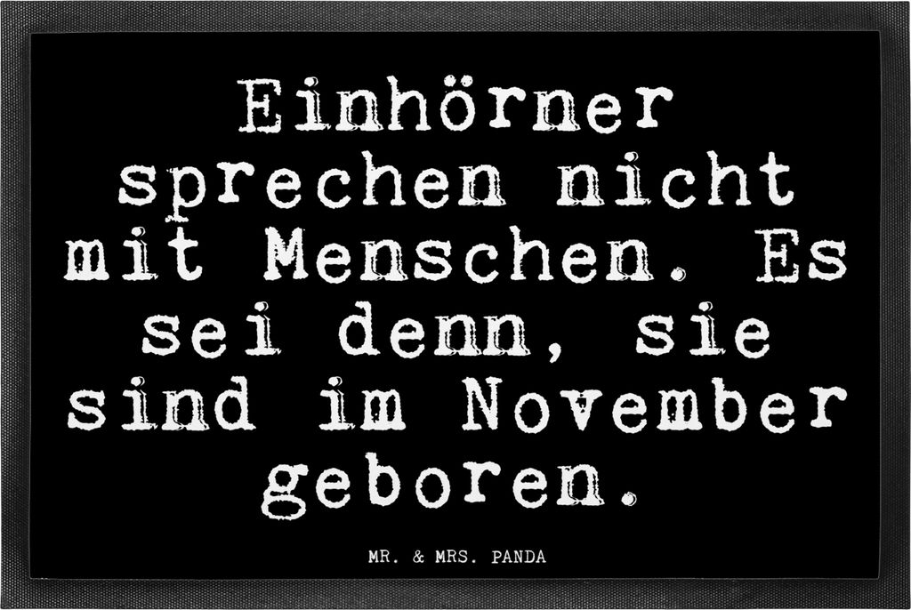Mr. & Mrs. Panda fußmatte Einhörner sprechen nicht mit... 40 x 60 cm - Schwarz - Geschenk, Glizer Spruch Sprüche Weisheiten Zitate Lustig Weishe...