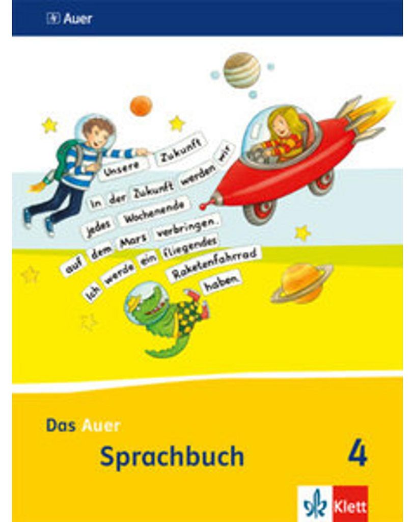 Das Auer Sprachbuch. Schülerbuch 4. Schuljahr. Ausgabe für Bayern - Neubearbeitung 2014