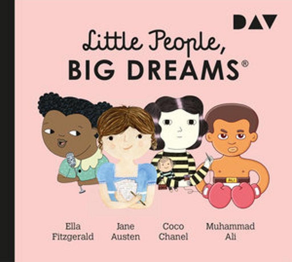 Little People, Big Dreams - Teil 2: Ella Fitzgerald, Jane Austen, Coco Chanel, Muhammad Ali