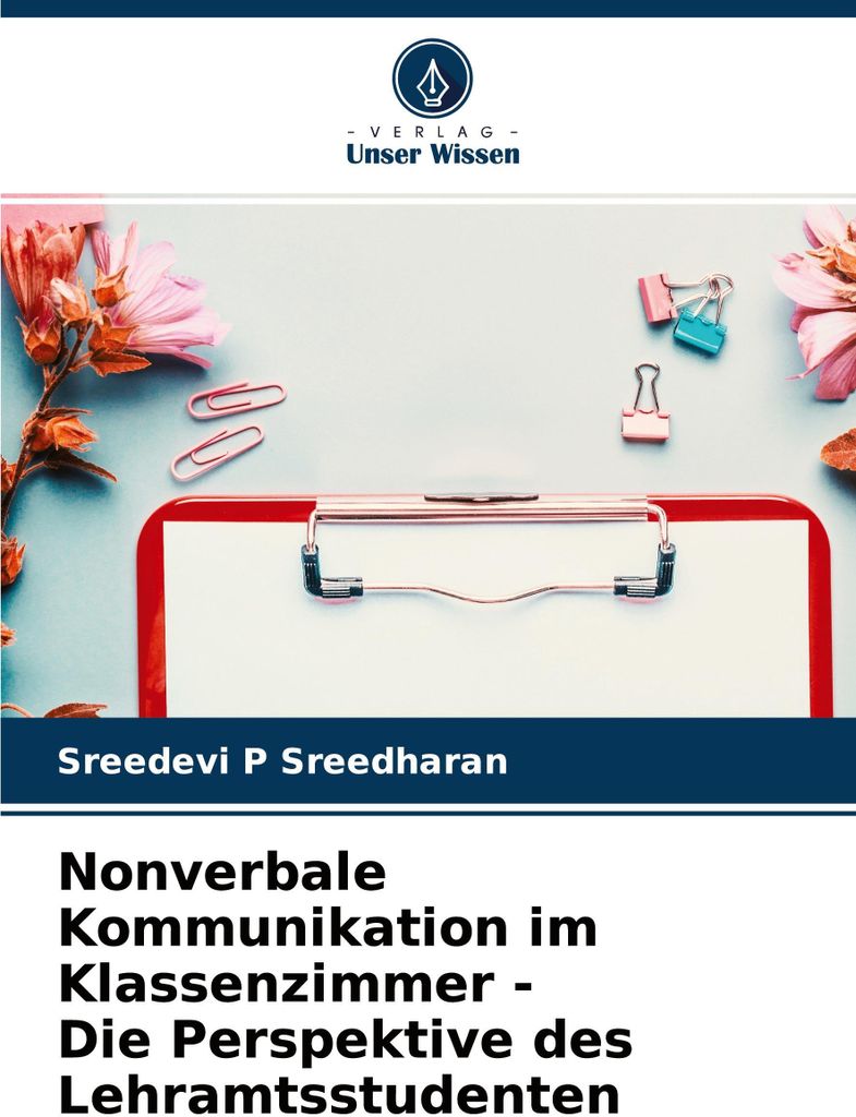 Nonverbale Kommunikation im Klassenzimmer - Die Perspektive des Lehramtsstudenten