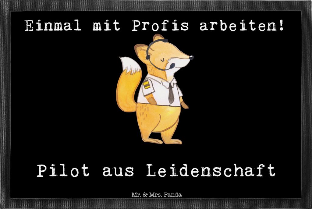 Mr. & Mrs. Panda Schmutzmatte Pilot Leidenschaft 40 x 60 cm - Schwarz - Geschenk, Lustig, Fussmatte, Flugzeug, Spruch, fußmatte, Schuhabstreifer, ...