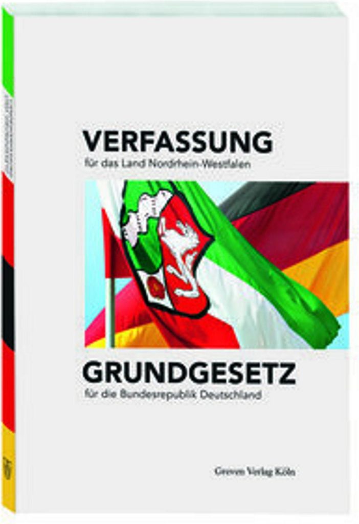 Verfassung für das Land Nordrhein-Westfalen. Grundgesetz für die Bundesrepublik Deutschland
