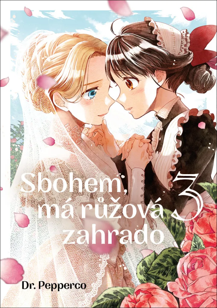 Sbohem má růžová zahrado 3 Dr. Pepperco Enfin la Conclusion du Manga