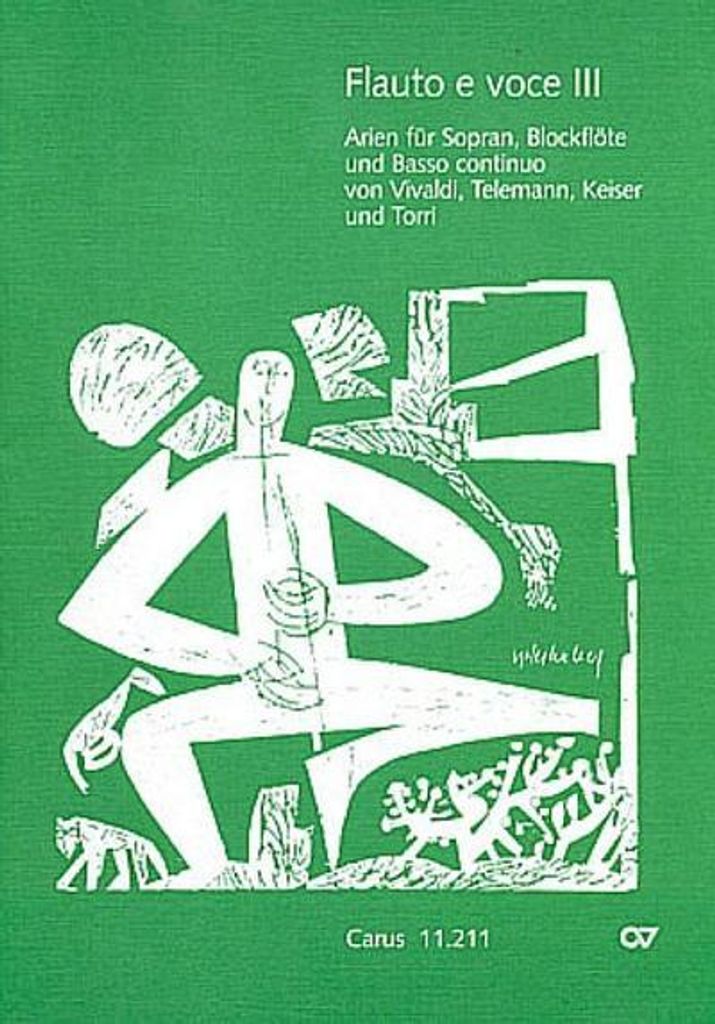 Flauto e voce Band 3 Arien fürSopran, Blockflöte und Bc