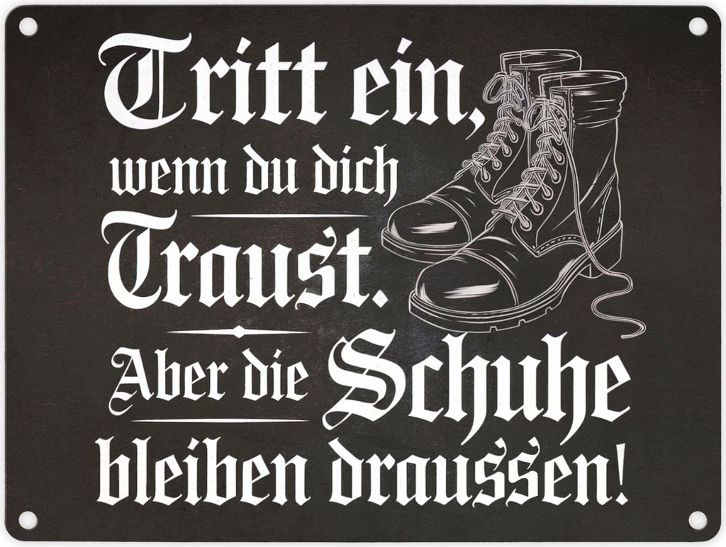 Tritt ein wenn du dich Traust Metallschild in 15x20 cm - Produktbild 