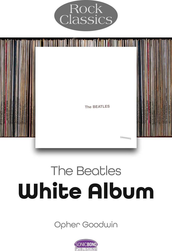 The Beatles: White Album - Rock Classics