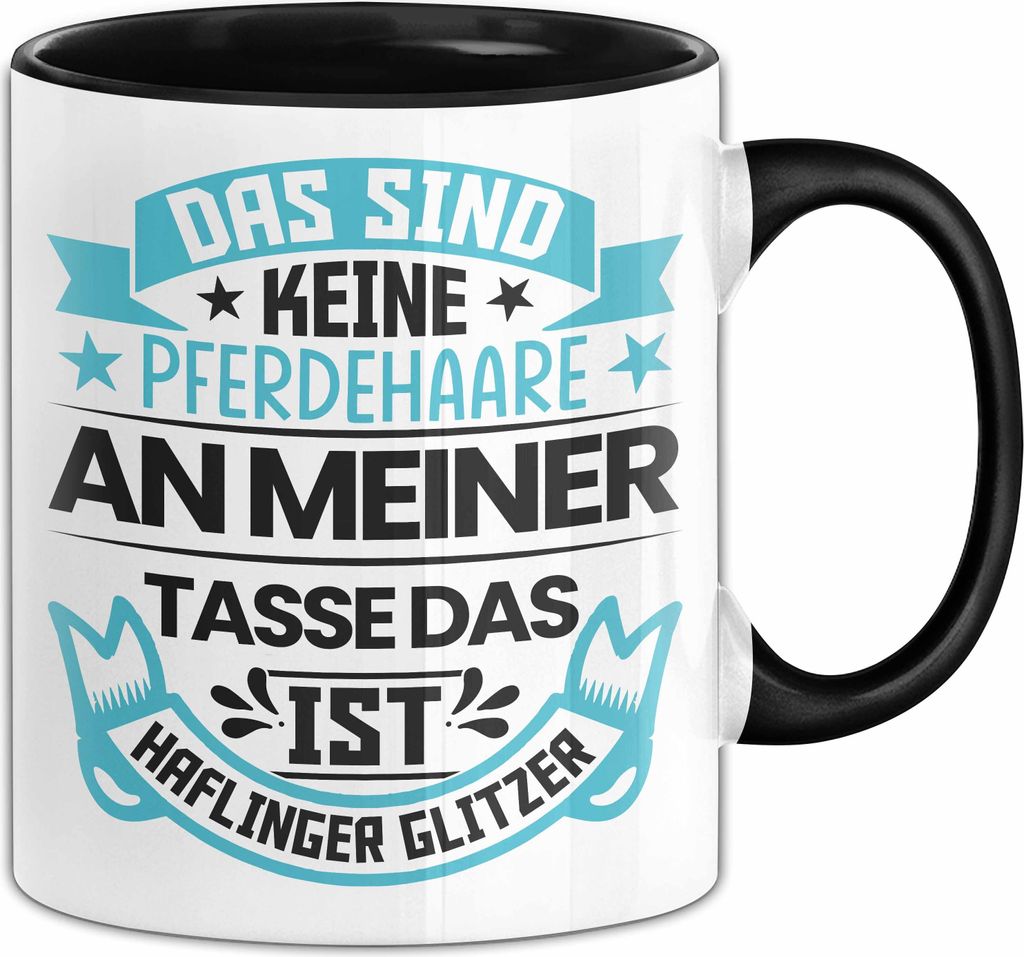 Haflinger Tasse Geschenk Pferde-Liebhaberin Haflinger-Liebhaberin Geschenkidee Pferde Reiterin (Schwarz)
