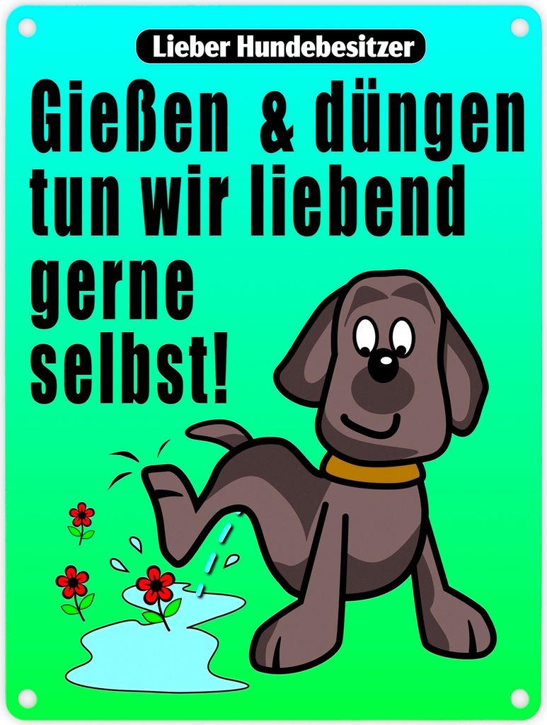 Gießen und düngen - Kein Hundeklo Schild in bunt