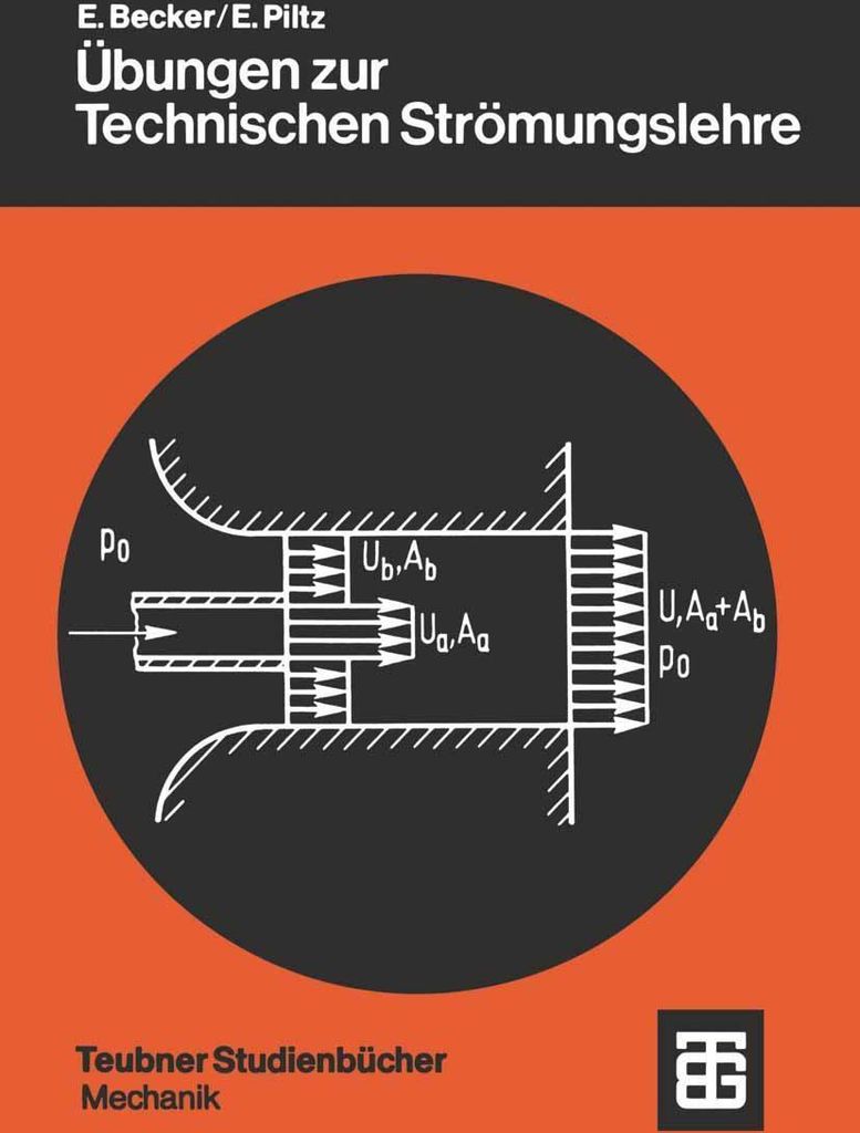 BECKER/PILTZ, ÜBUNGEN Z.TECHN. STRÖMUNGSLEHRE von E... Book