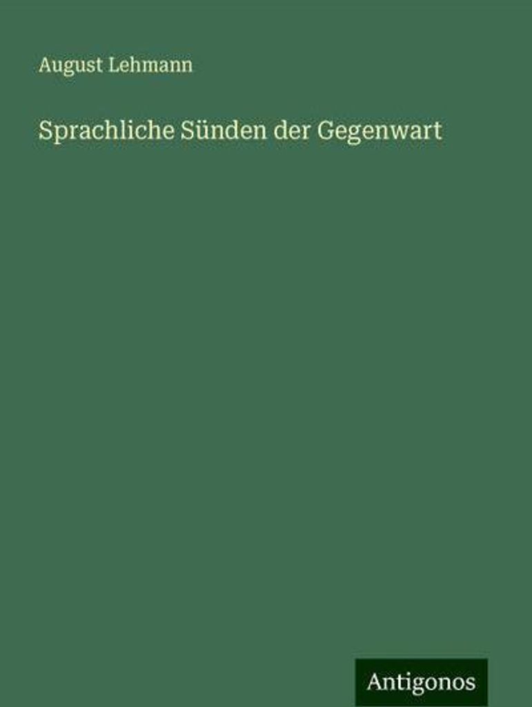 Sprachliche Sünden der Gegenwart