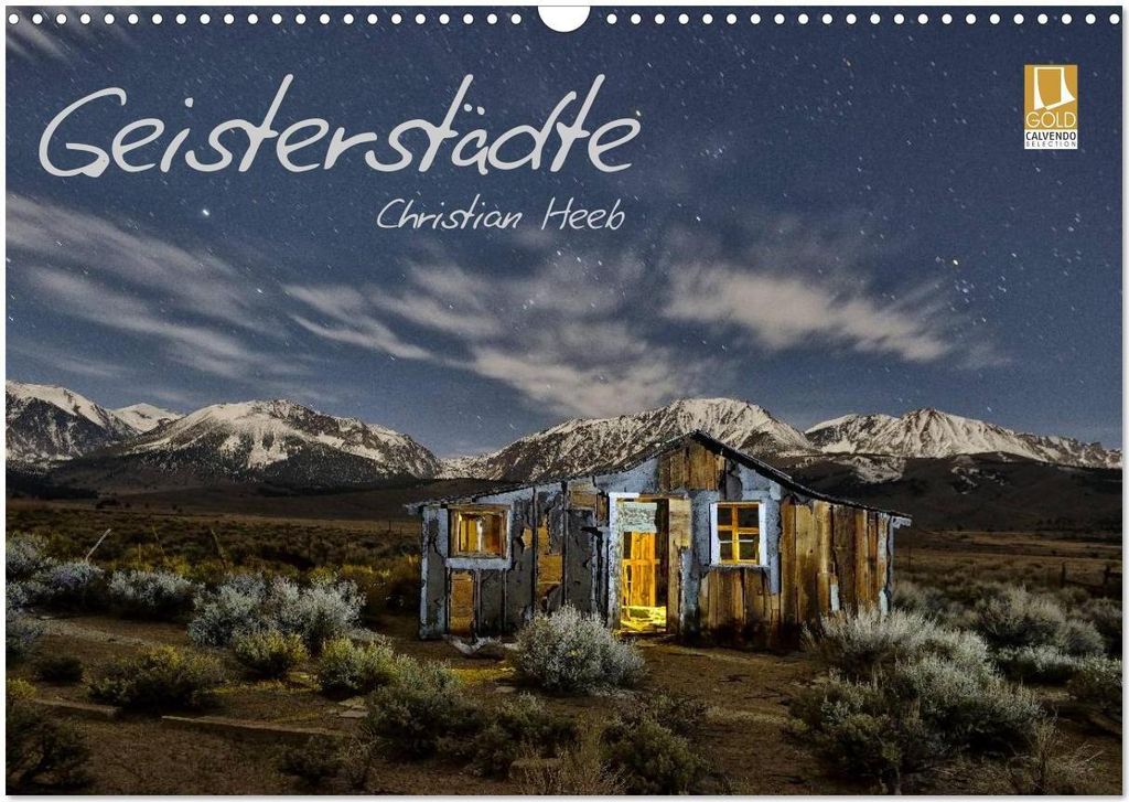 Geisterstädte Christian Heeb (Wandkalender 2026 DIN A3 quer), CALVENDO Monatskalender