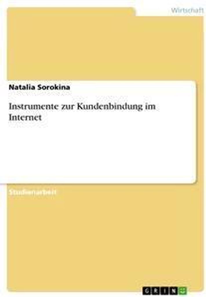 Instrumente zur Kundenbindung im Internet