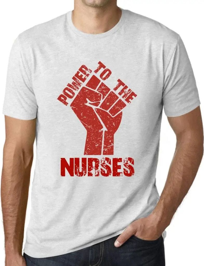 Herren Grafik T-Shirt Macht den Krankenschwestern – Power To The Nurses – Öko-Verantwortlich Vintage Jahrgang Kurzarm Lustige Druck Geburtstag