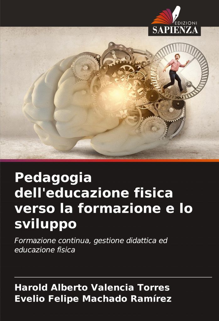 Pedagogia dell'educazione fisica verso la formazione e lo sviluppo
