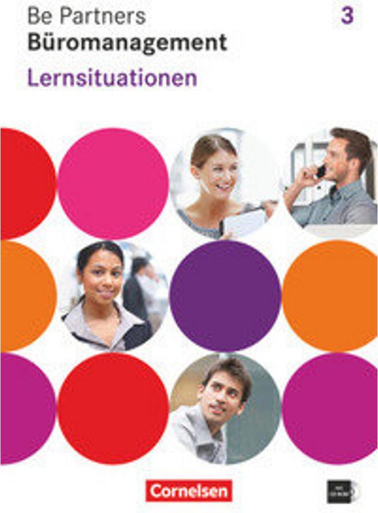 Be Partners - Büromanagement 3. Ausbildungsjahr. Lernsituationen Arbeitsbuch
